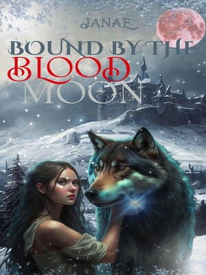 cover image of Bound by the Blood Moon